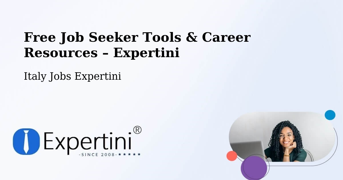 Free Job Seeker Tools & Career Resources – Prezza - Prezza, Italy Jobs Expertini