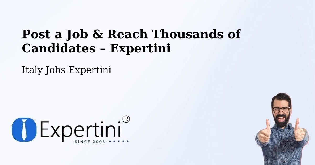 Post a Job in Prezza – Hire the Right Talent - Prezza, Italy Jobs Expertini