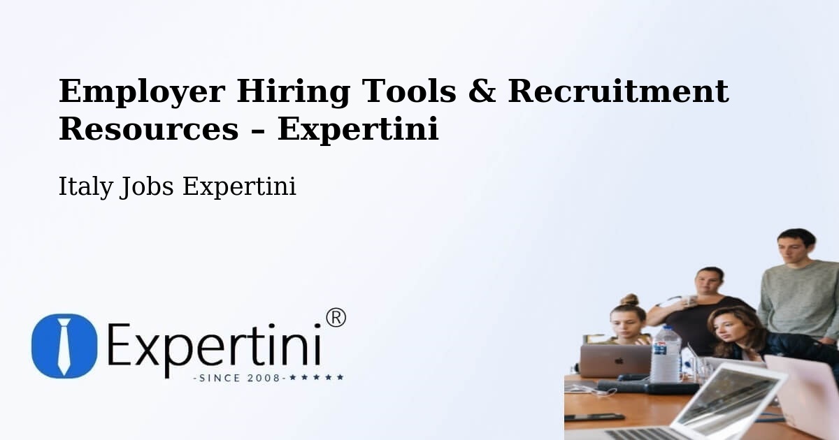 Employer Hiring Tools & Recruitment Resources – Prezza - Prezza, Italy Jobs Expertini