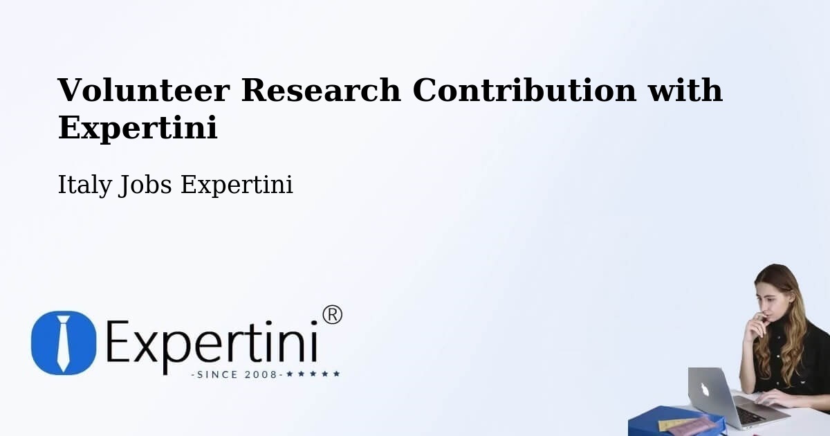 Volunteer Research Contribution Program – Prezza - Italy Jobs Expertini